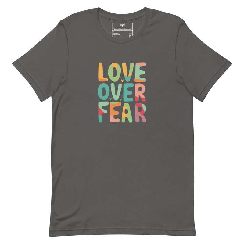 Love Over Fear Crew Neck. Unisex