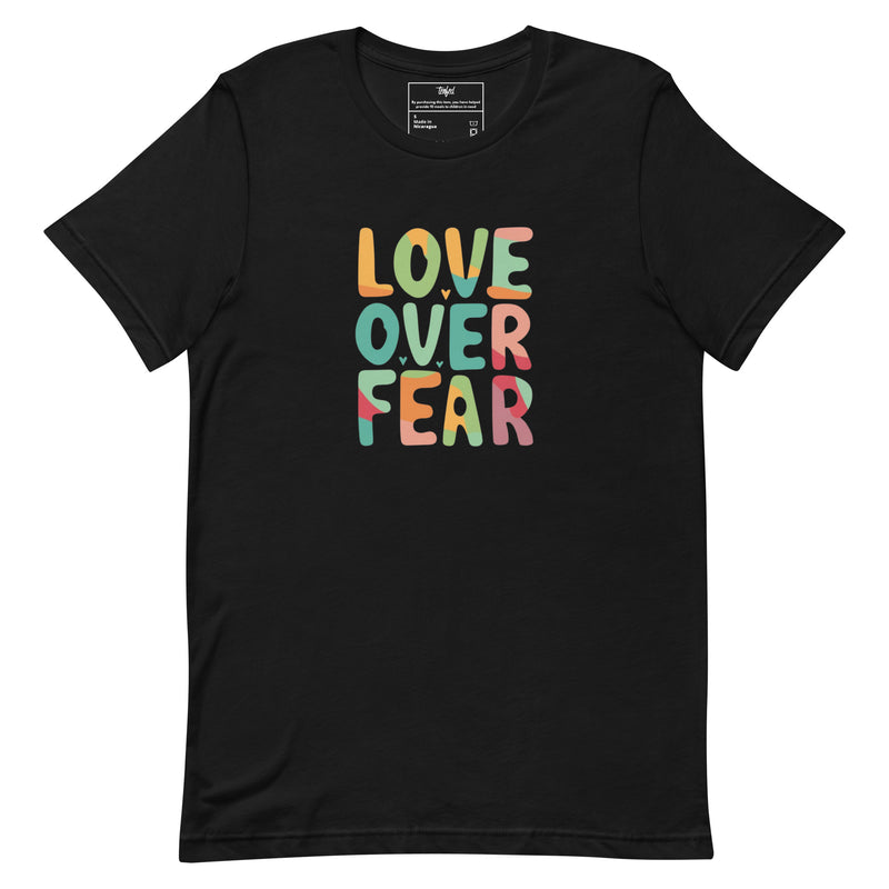 Love Over Fear Crew Neck. Unisex