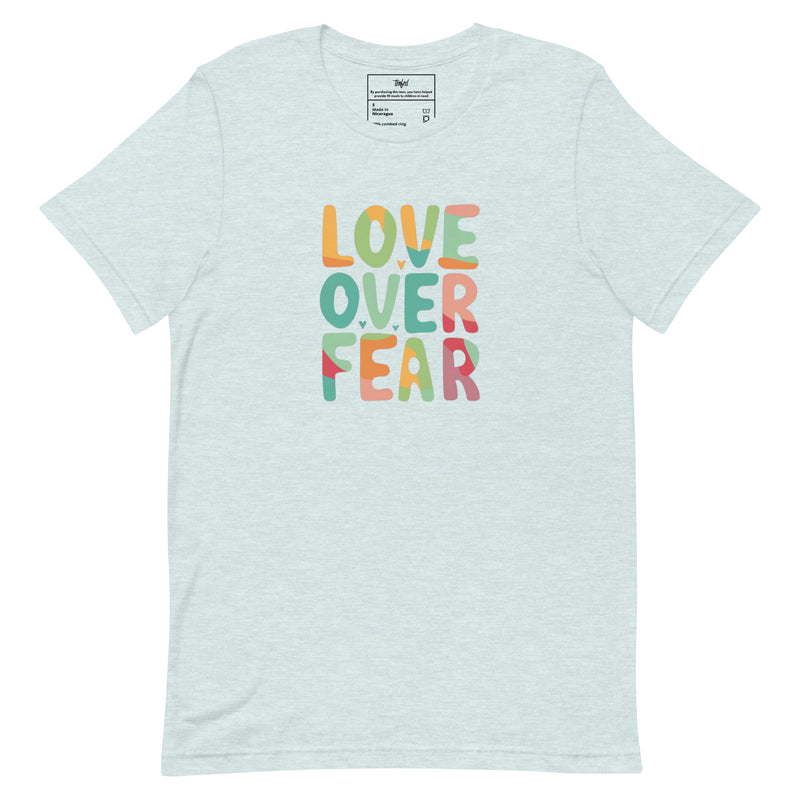 Love Over Fear Crew Neck. Unisex